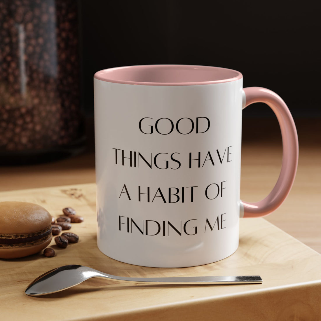 Good Things Quote Coffee Mug (11, 15oz)