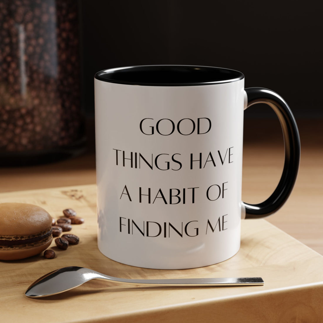 Good Things Quote Coffee Mug (11, 15oz)