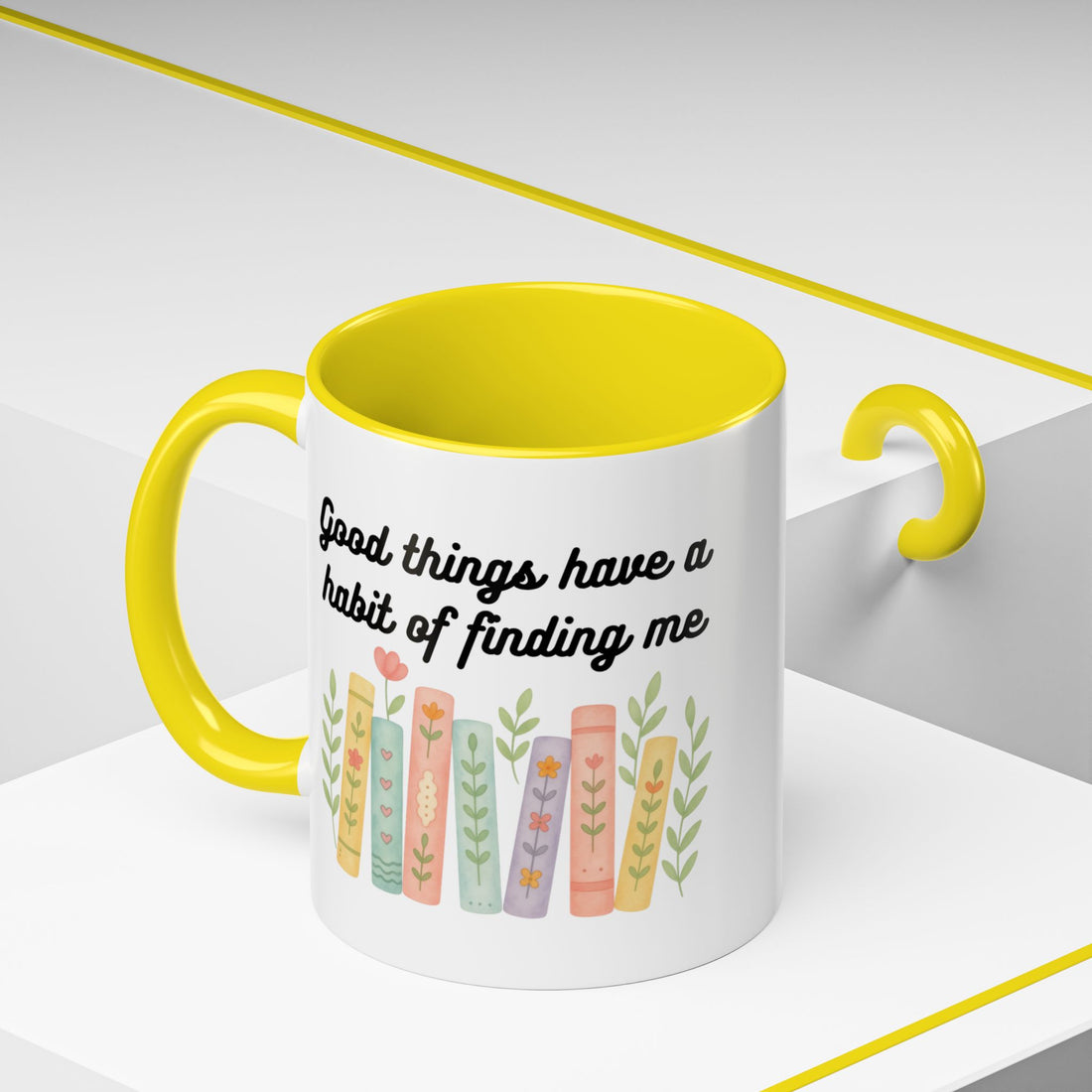 For Booklovers Good Things Have A Habit Of Finding Me Accent Coffee Mug (11, 15oz)