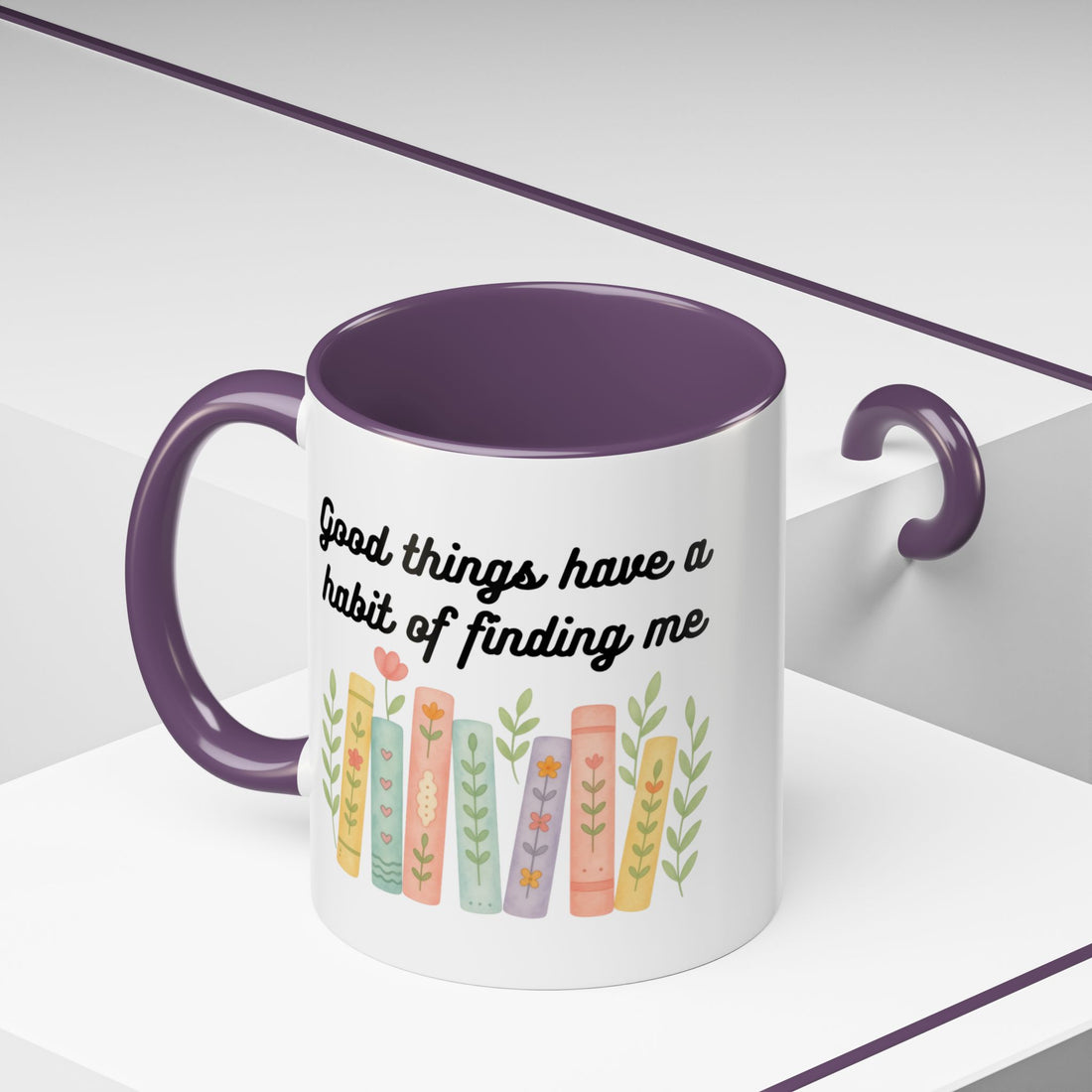 For Booklovers Good Things Have A Habit Of Finding Me Accent Coffee Mug (11, 15oz)