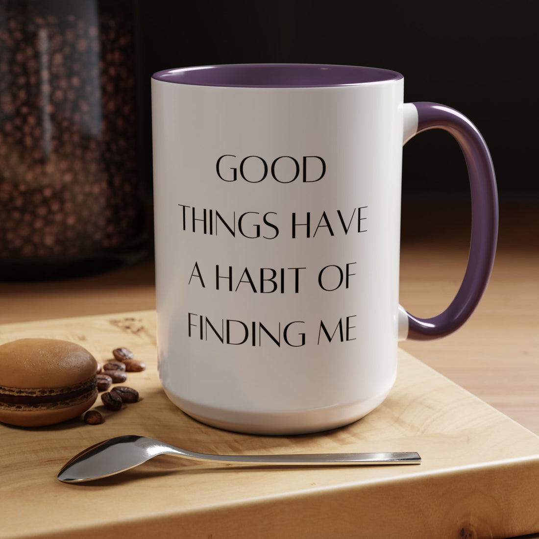 Good Things Quote Coffee Mug (11, 15oz)